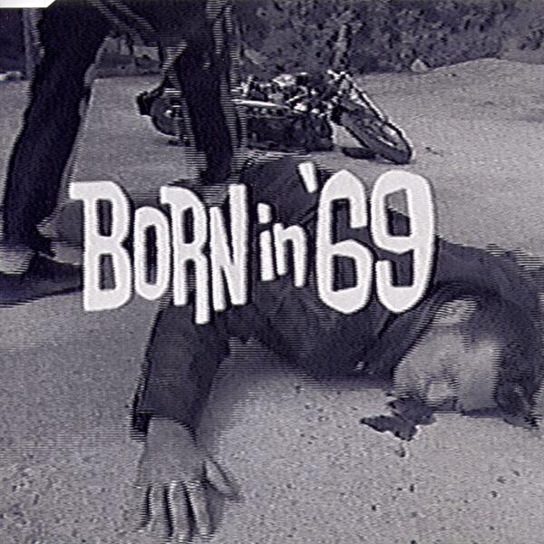 Born in 69