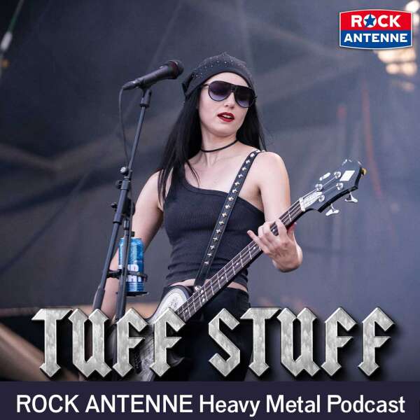 TUFF STUFF - Der ROCK ANTENNE Heavy Metal Interview Podcast