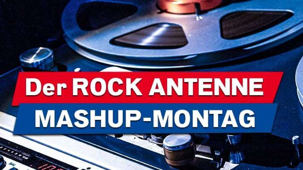 Mashup Montag: Mitraten und ROCK ANTENNE Bayern Kaffeetasse & 100 Euro sichern!