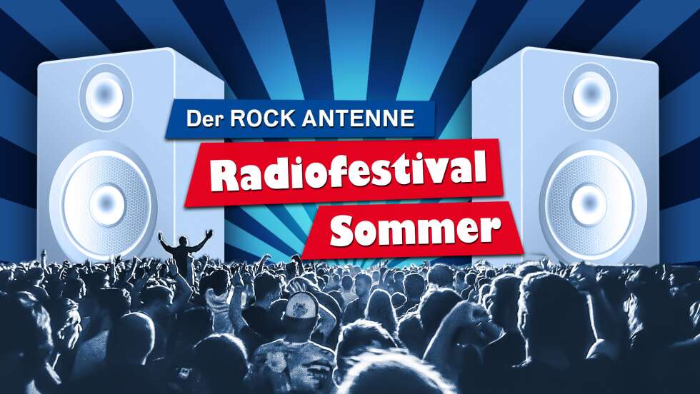 Der ROCK ANTENNE Bayern Radiofestival Sommer 2023