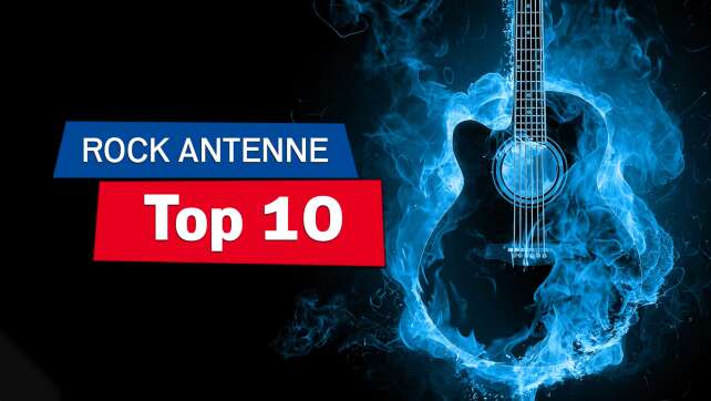 Die ROCK ANTENNE Bayern Top 10 Charts