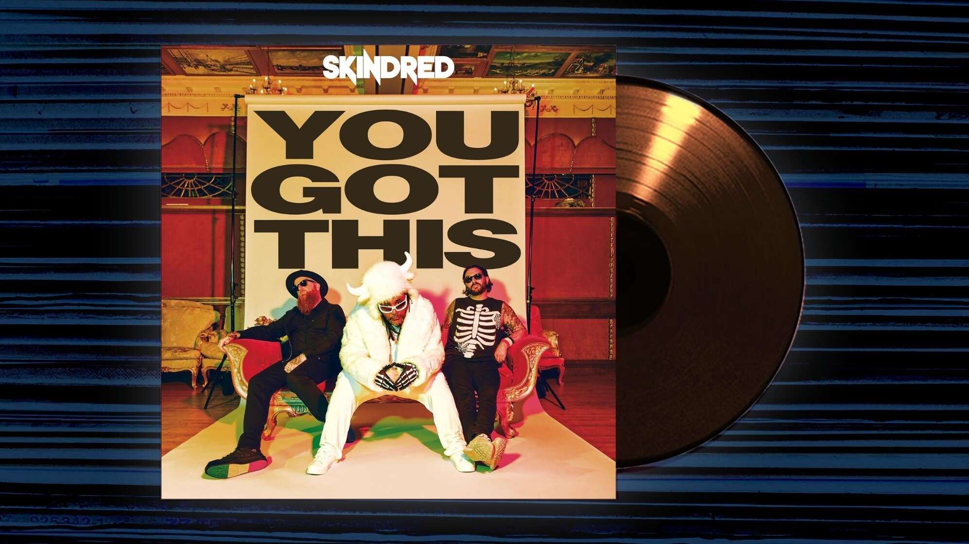 Das Album der Woche auf ROCK ANTENNE: Skindred - You Got This