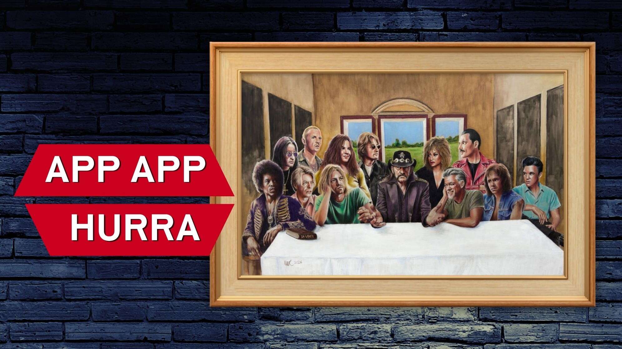 Werbegrafik „App App Hurra“ vor dunkler Backsteinwand: Links rotes Banner mit Schriftzug, rechts ein gerahmtes Gemälde im Stil des „Letzten Abendmahls“, auf dem ikonische Rock- und Popstars gemeinsam an einem Tisch sitzen – Promotionmotiv von ANTENNE BAYERN für eine App-Aktion mit Musiklegenden.