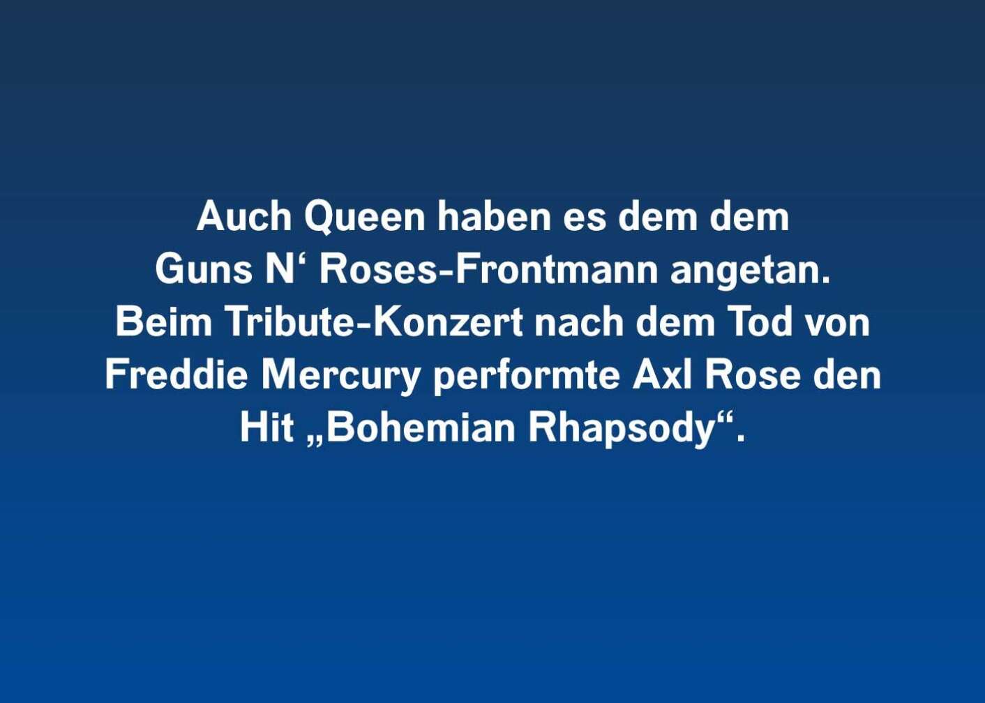 Fakt über Axl Rose als Fließtext