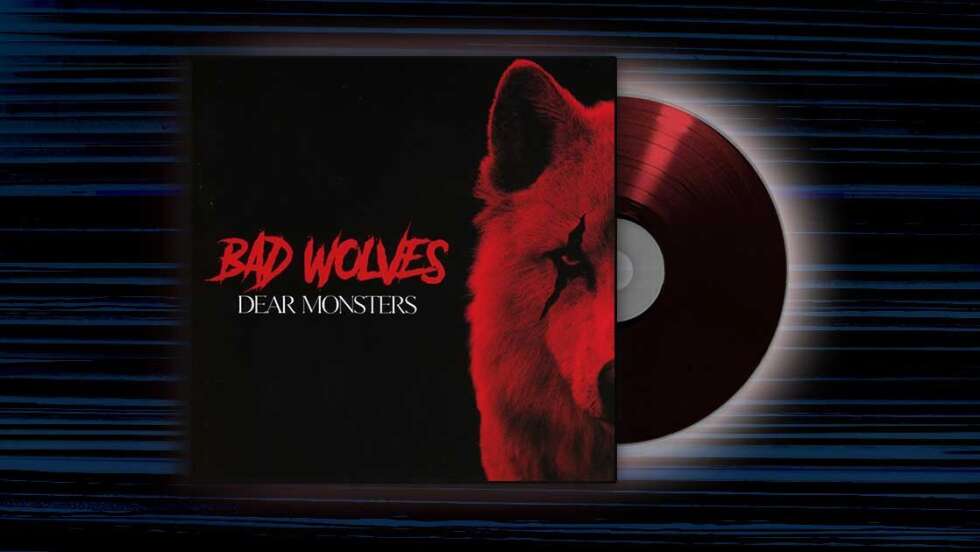 Bad Wolves – <em>Dear Monsters</em>